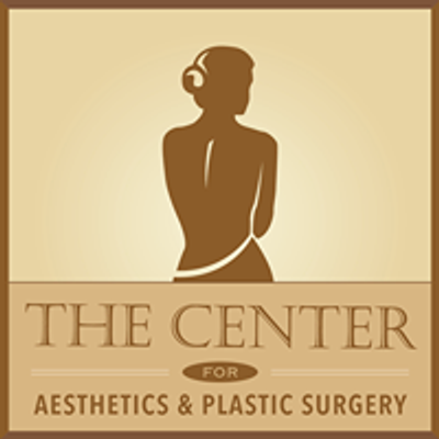 The Center for Aesthetics and Plastic Surgery