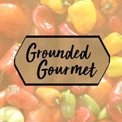 Grounded Gourmet