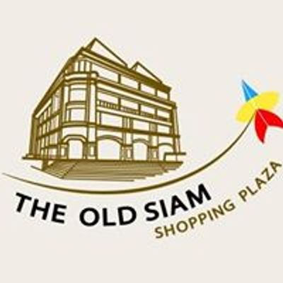 The Old Siam Shopping Plaza