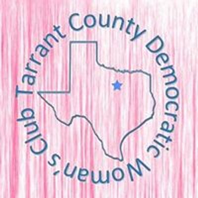 Tarrant County Democratic Woman's Club - Public