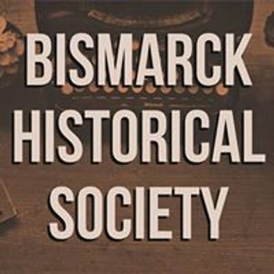 Bismarck Historical Society