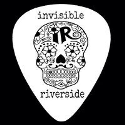 Invisible Riverside