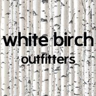 White Birch Outfitters