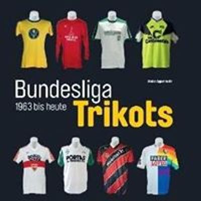 Bundesliga Trikots 1963 bis heute