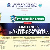 Unilag Muslim Alumni Pre-Ramadan Lecture