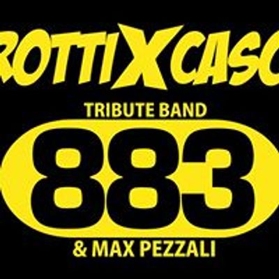 ROTTI X CASO - Tributo 883 & Max Pezzali