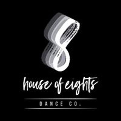 House of Eights Dance Co.