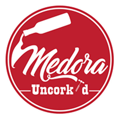 Medora Uncork\u2019d
