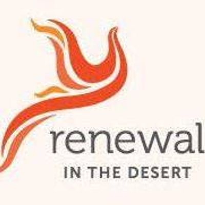 Renewal in the Desert