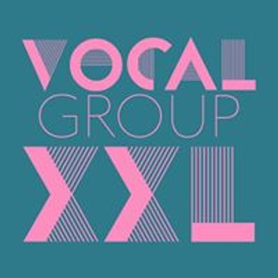 Vocal Group XXL