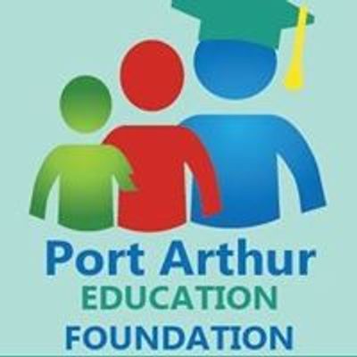 The Port Arthur Education Foundation