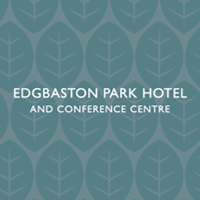 Edgbaston Park Hotel and Conference Centre