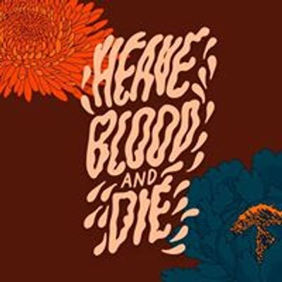 Heave Blood & Die