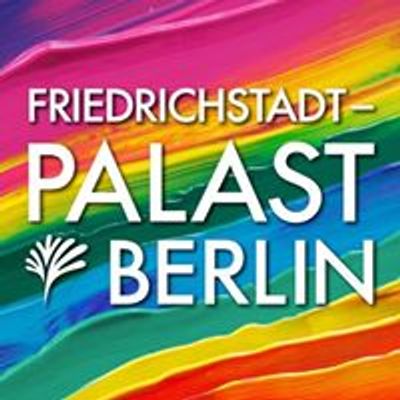 Friedrichstadt-Palast Berlin