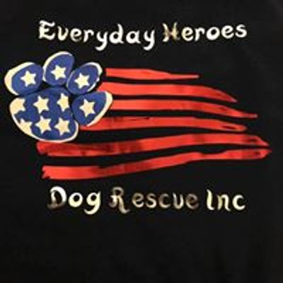 Everyday Heroes Dog Rescue Inc.