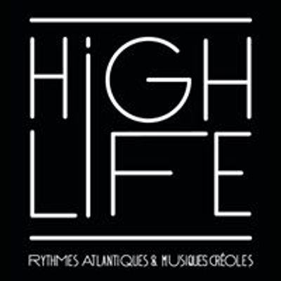 Highlife - Rythmes Atlantiques & Musiques Creoles