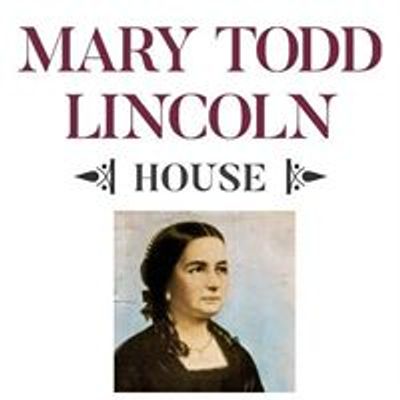 Mary Todd Lincoln House