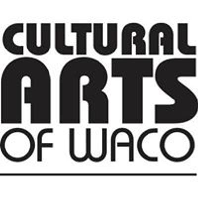 Cultural Arts Waco