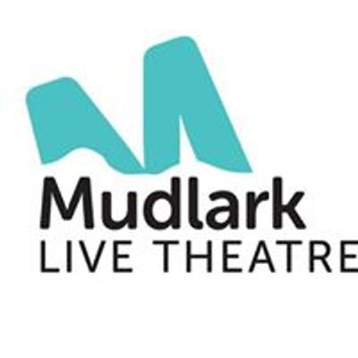 Mudlark Theatre