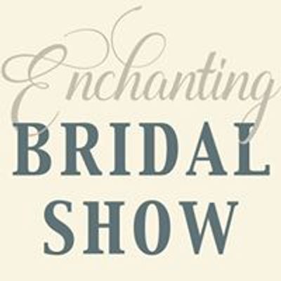 Enchanting Bridal Show