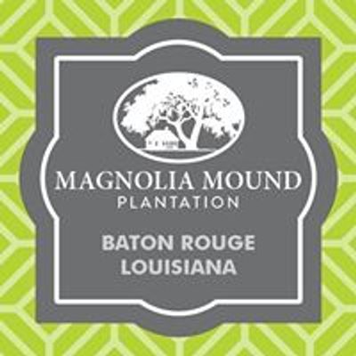 BREC's Magnolia Mound Plantation