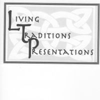 Living Traditions Presentations