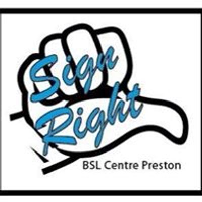 Sign Right BSL Preston