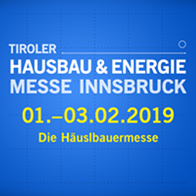 Tiroler Hausbau & Energiemesse Innsbruck