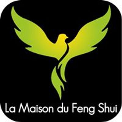 La Maison du Feng Shui