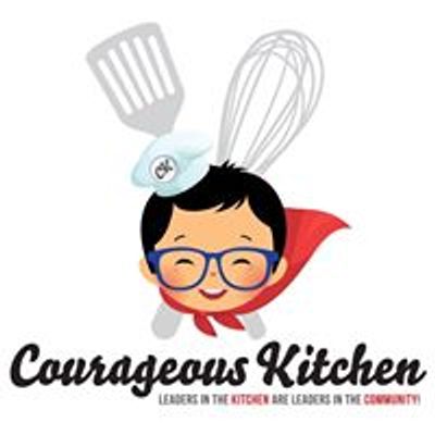 The Courageous Kitchen