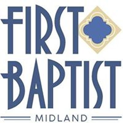 First Baptist Church of Midland (FBCM)