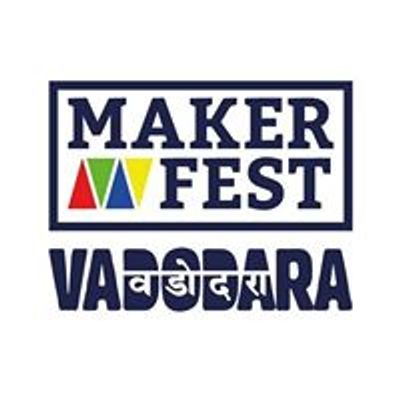 Maker Fest Vadodara