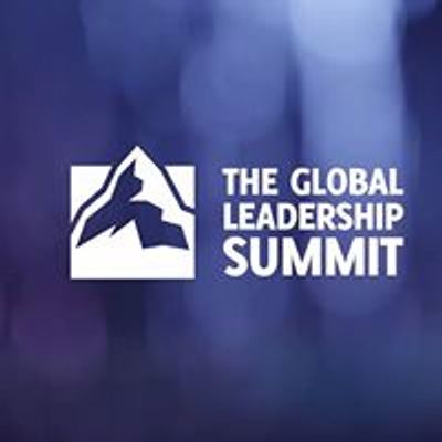 The Global Leadership Summit Fort McMurray