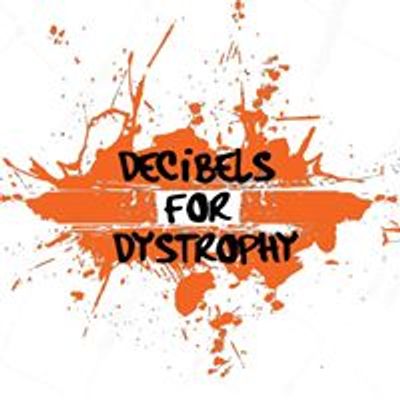 Decibels for Dystrophy