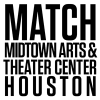 MATCH - Midtown Arts & Theater Center Houston