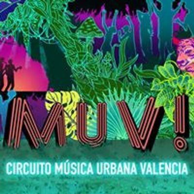 Festival MUV Circuito de Musica Urbana Valencia