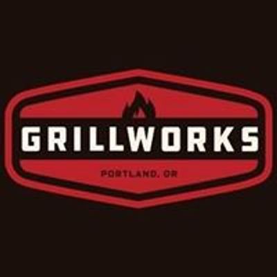 Grillworks Portland