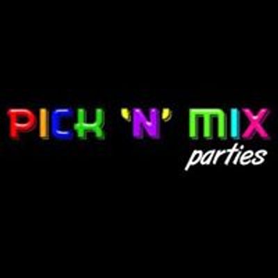 PICK 'N' MIX PARTIES