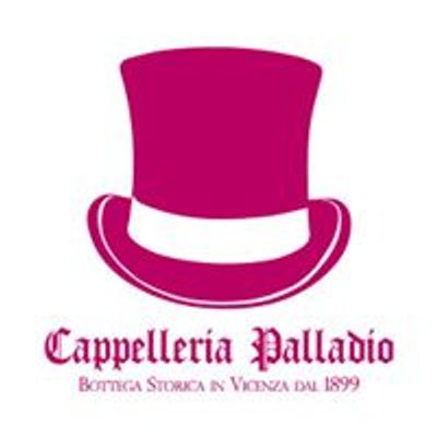 Cappelleria Palladio dal 1899