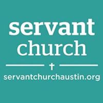 Servant Church - Austin