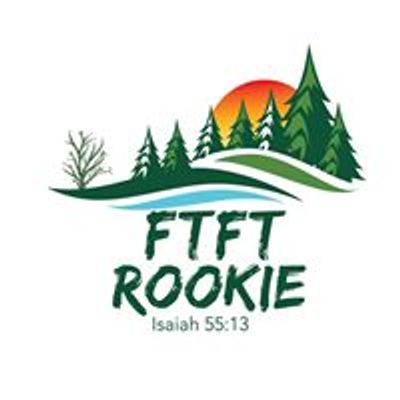 FTFT Rookie