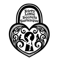 The Dirty Little Secrets Burlesque