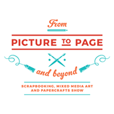 From Picture to Page scrapbook & papercraft show