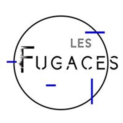 Les Fugaces - Cie