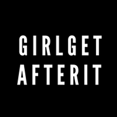 Girlgetafterit