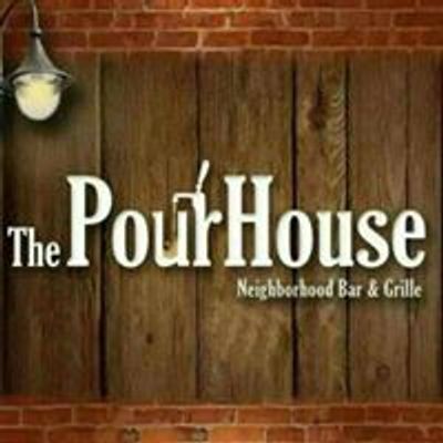 The PourHouse Neighborhood Bar & Grille