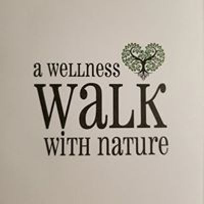 A Wellness Walk With Nature