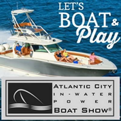 Atlantic City In-Water Power Boat Show