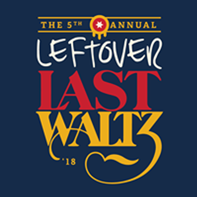 The Leftover Last Waltz