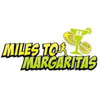 Miles to Margaritas 5K